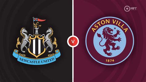 newcastle united f.c. vs aston villa timeline|aston villa vs newcastle prediction.